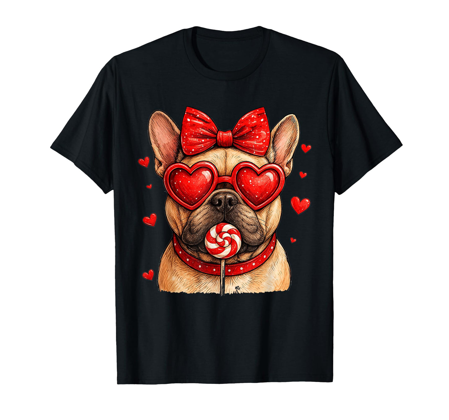 Cute French Bulldog Valentine Heart Candy Valentine Frenchie T-Shirt