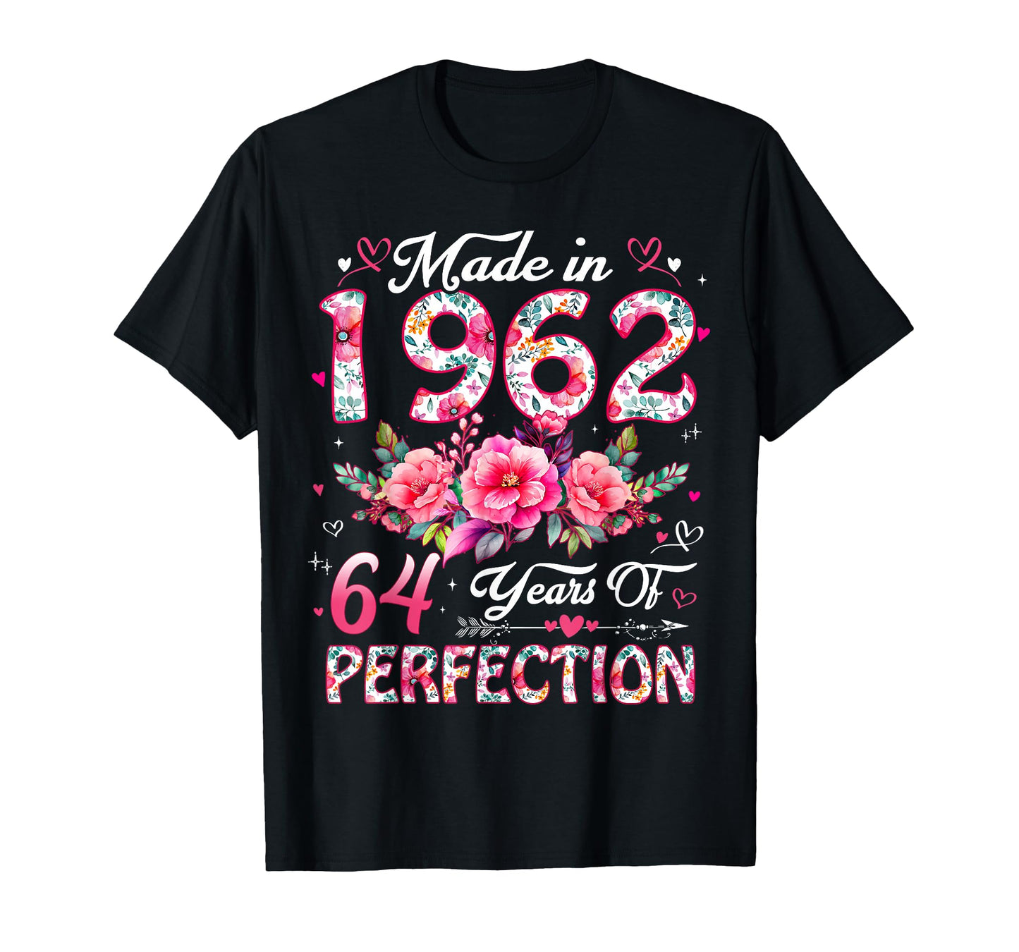 64 Year Old Made in 1962 Floral 64th Birthday Women T-Shirt