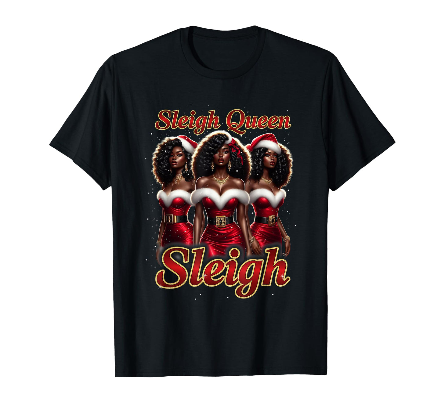 Sleigh Queen Christmas African American Melanin Afro T-Shirt