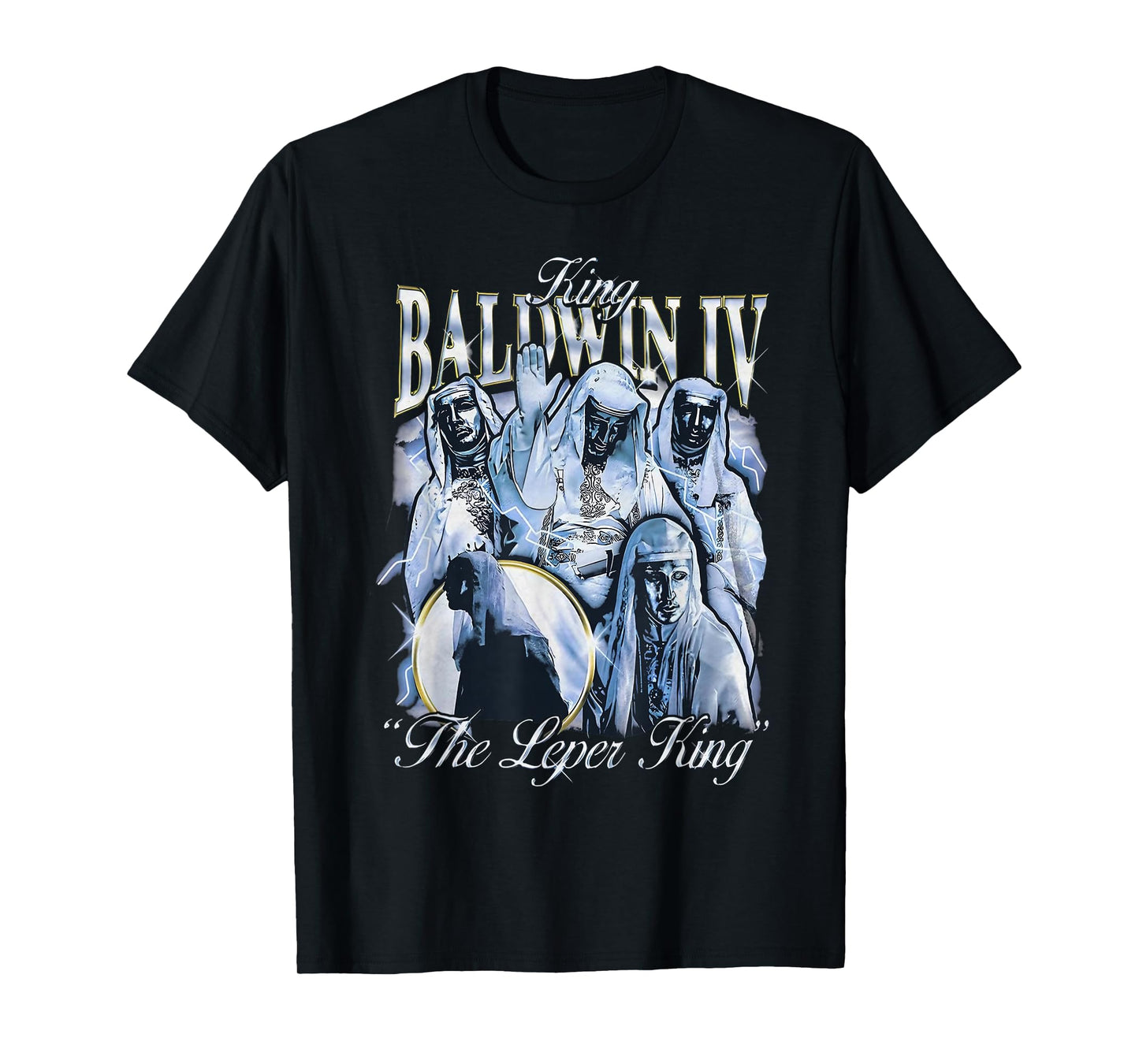 Sliver Mask King Baldwin IV Meme The Leper King Warrior T-Shirt