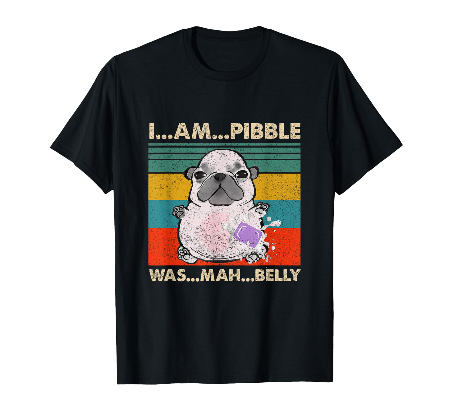 I Am Pibble Wash My Belly Pit Bull Meme Funny Dog Brainrot T-Shirt