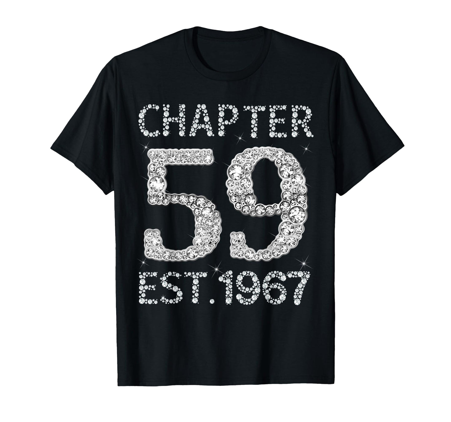 Chapter 59 EST 1967 Happy 59Th Birthday Gift for Him Her T-Shirt