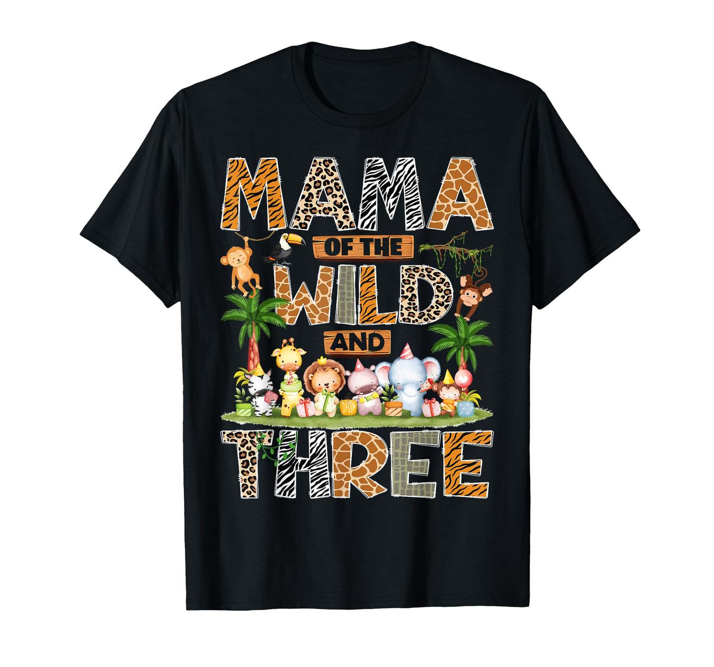 Mama of The Wild & Three 3rd Birthday Boy Safari Jungle T-Shirt