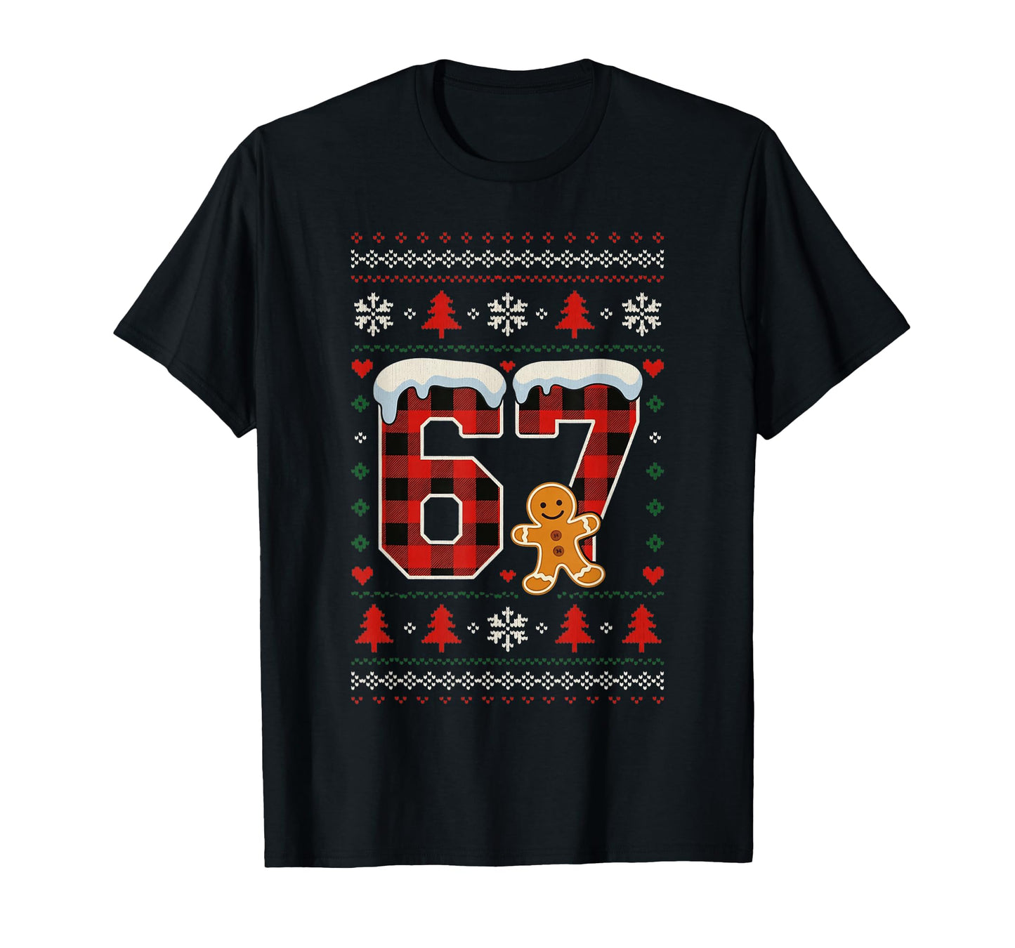 Funny Christmas Meme 67 Red Plaid Gingerbread Ugly Sweater T-Shirt
