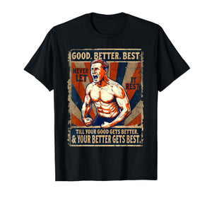 Good Better Best Never Let It Rest Xmas Ben Johnson Retro T-Shirt