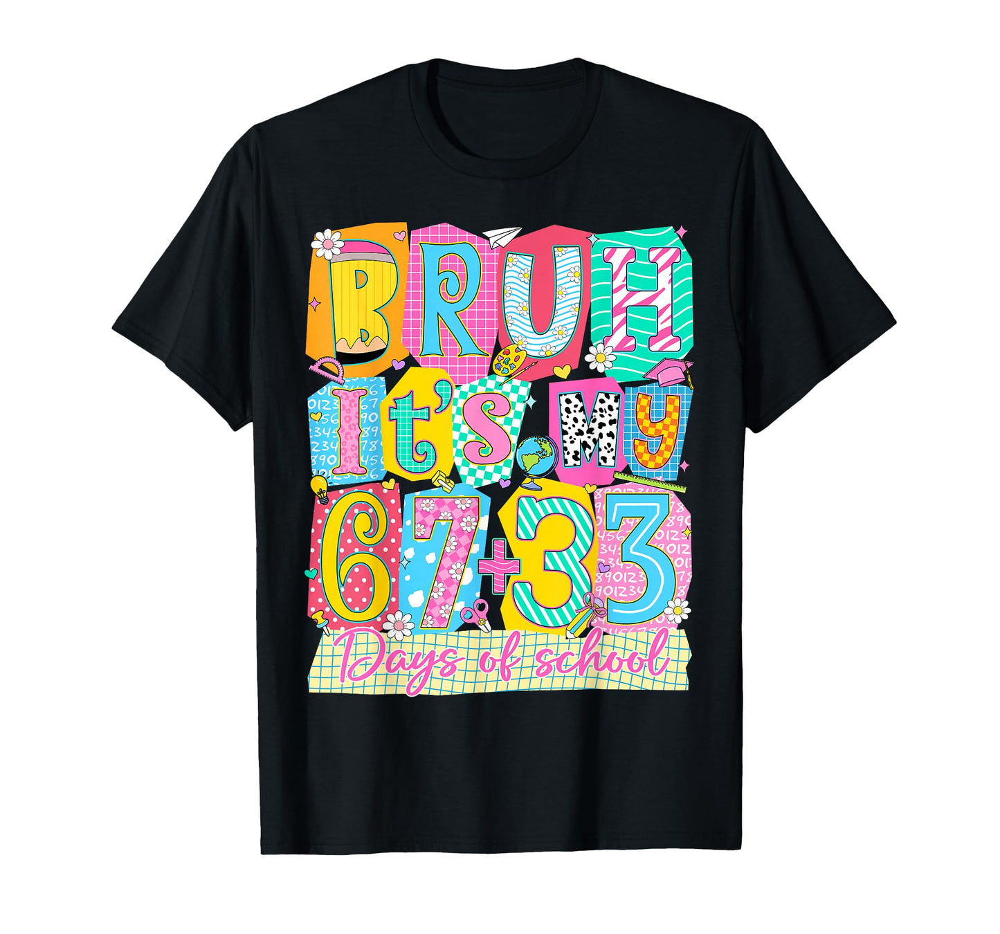 Bruh It's My 67 + 33 Days of School 100th Day of School Kids T-Shirt