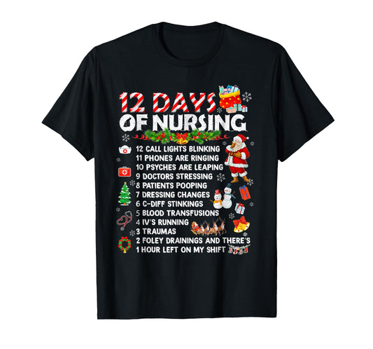 Nurses Merry Christmas Funny 12 Days of Nursing Xmas Women T-Shirt