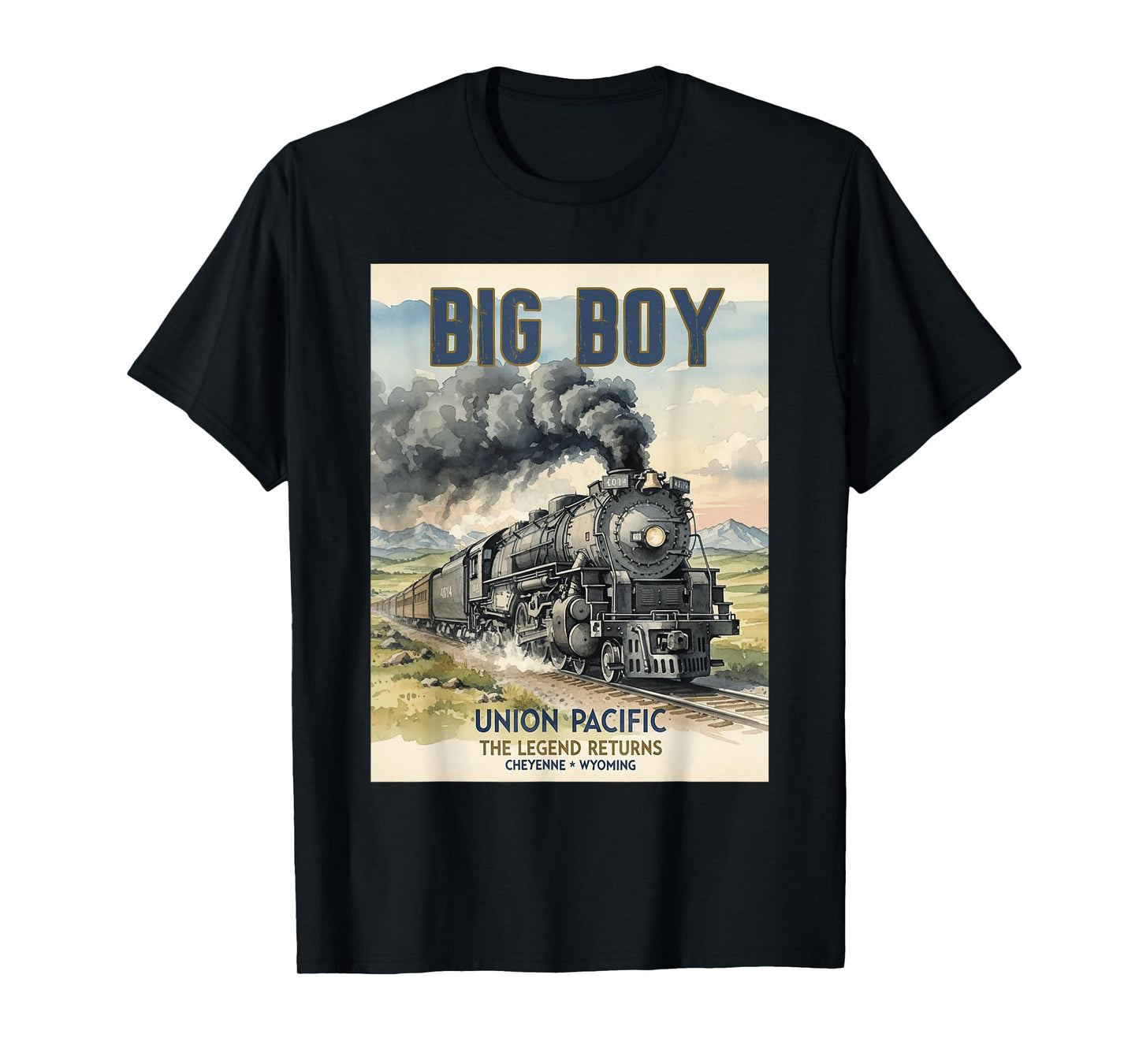 Big Boys Union Pacific Legend Comes Back Cheyenne Train T-Shirt