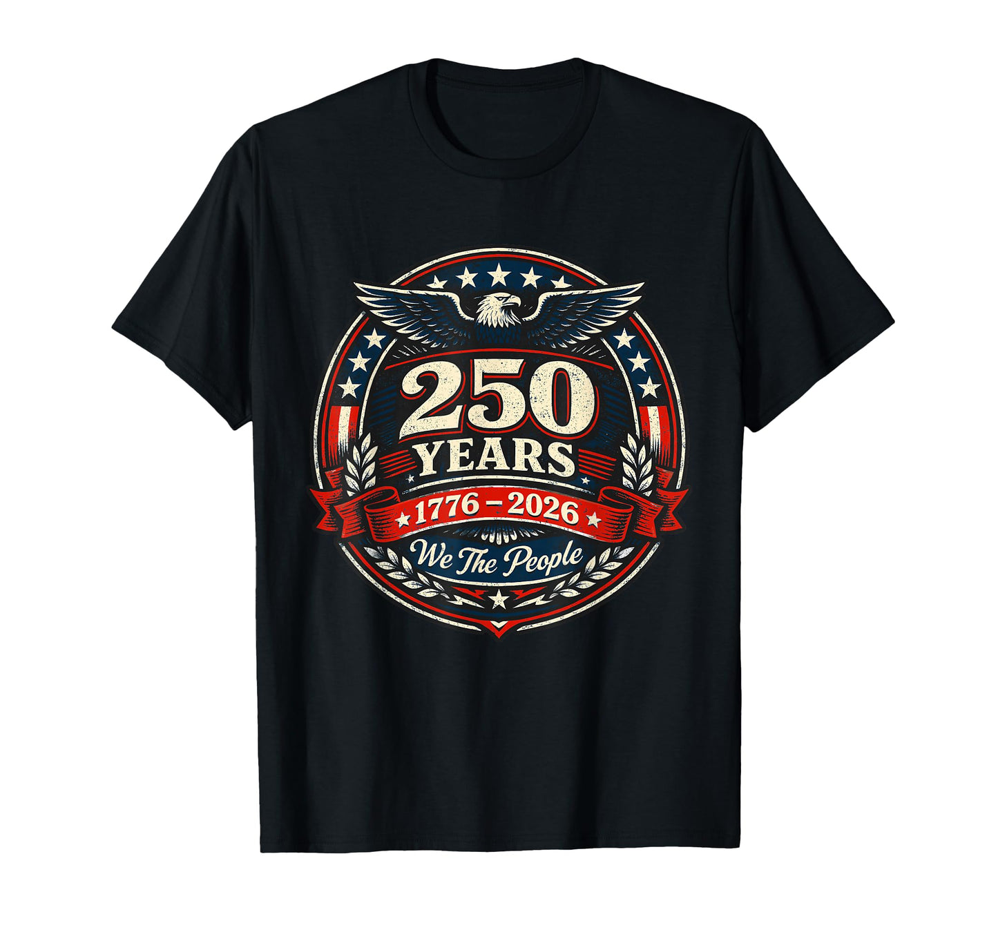 The United States of America - 250 Years - 1776-2026 - USA T-Shirt