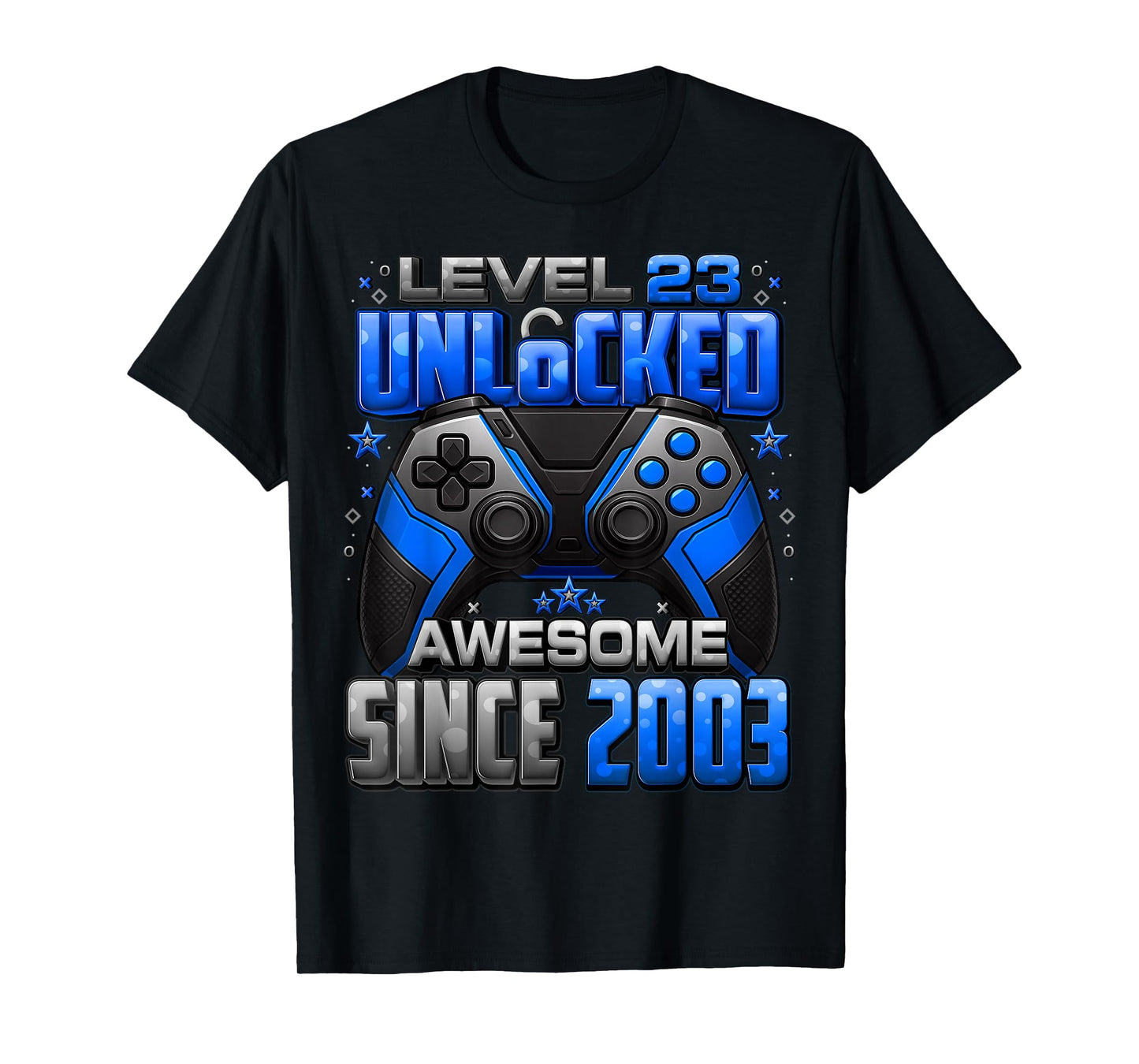 Level 23 Unlocked Awesome Since 2003 23rd Birthday Gaming T-Shirt