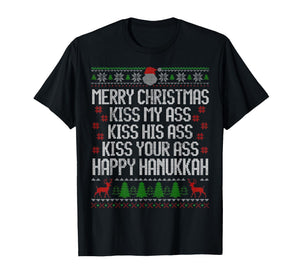 Funny Christmas Kiss My Ass Happy Hanukkah Humor T-Shirt