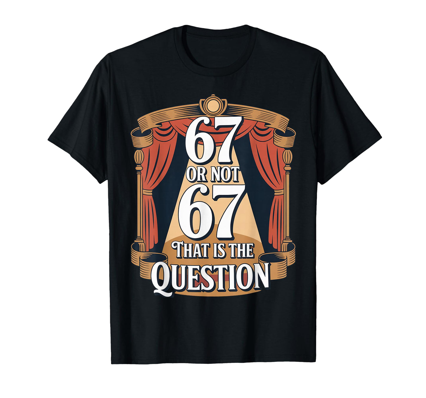 Funny 67 Meme Philosophy Teacher Teacher 67 Funny Overuse 67 T-Shirt