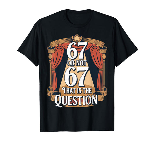 Funny 67 Meme Philosophy Teacher Teacher 67 Funny Overuse 67 T-Shirt