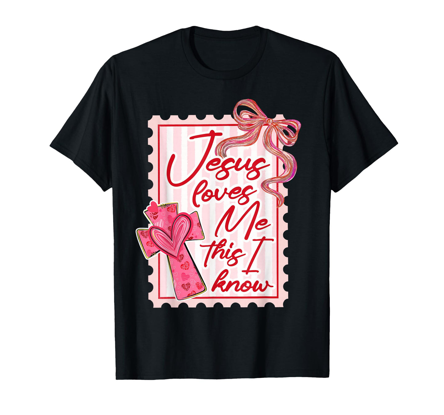 Jesus Loves Me This I Know God Religious Christian Valentine T-Shirt