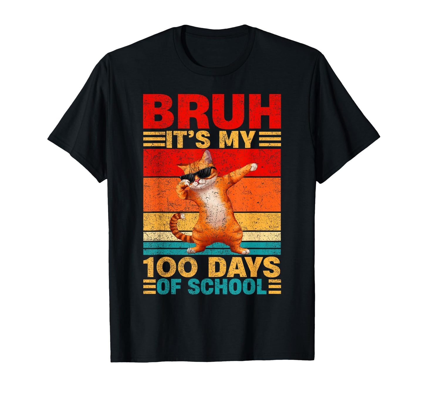 Bruh It's My 100 Days of School Funny Cat Dabbing T-Shirt