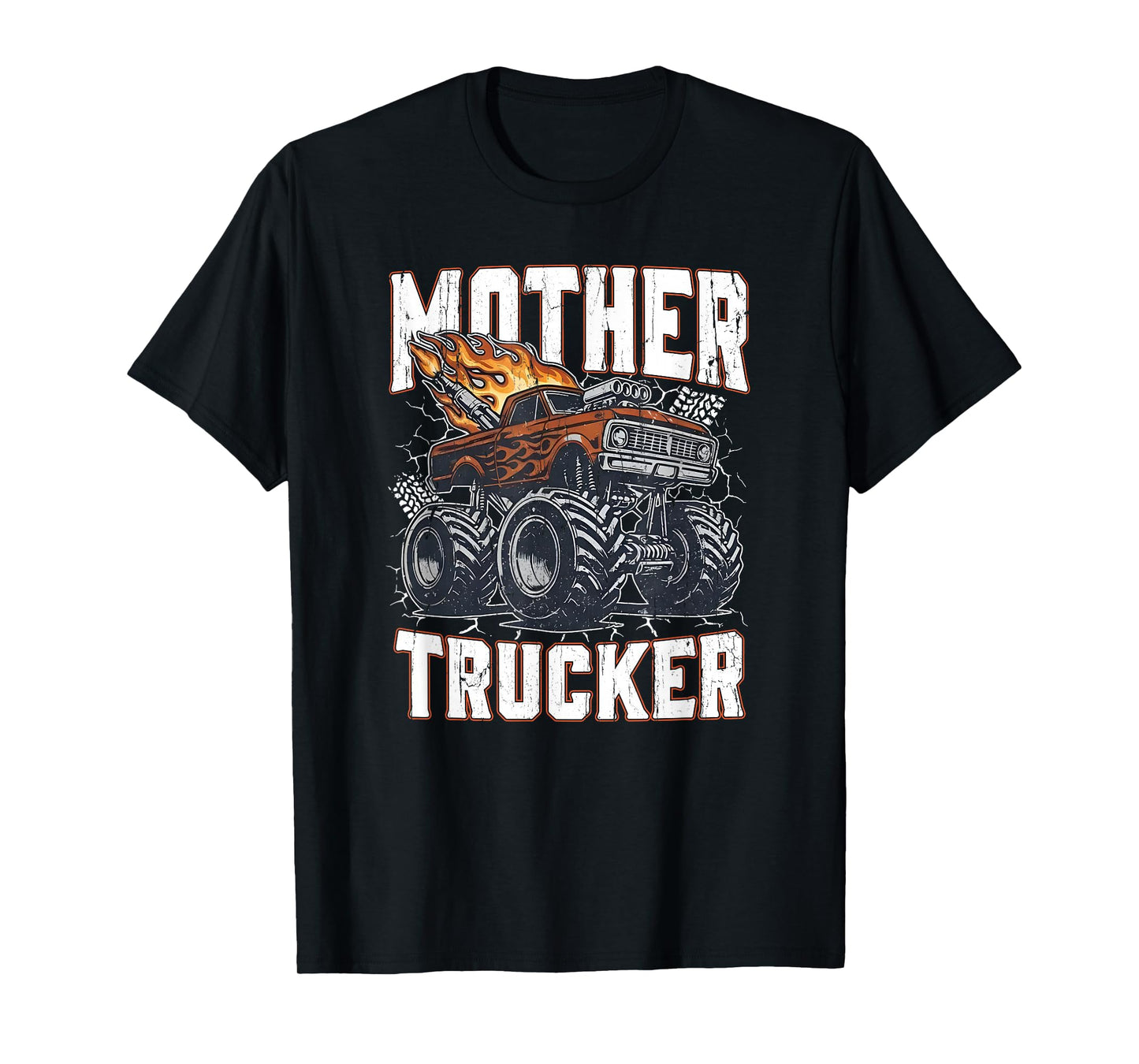 Mother Trucker, Funny Monster Truck, Trucker and Mom T-Shirt
