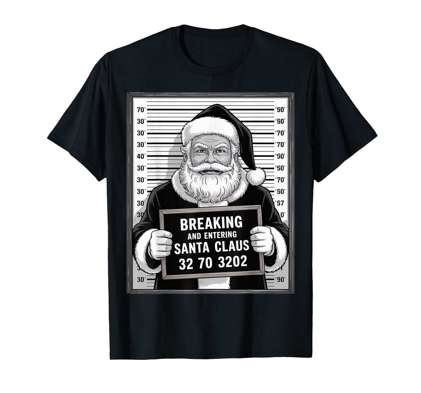 Santa Claus Mugshot Funny Breaking and Entering Xmas T-Shirt