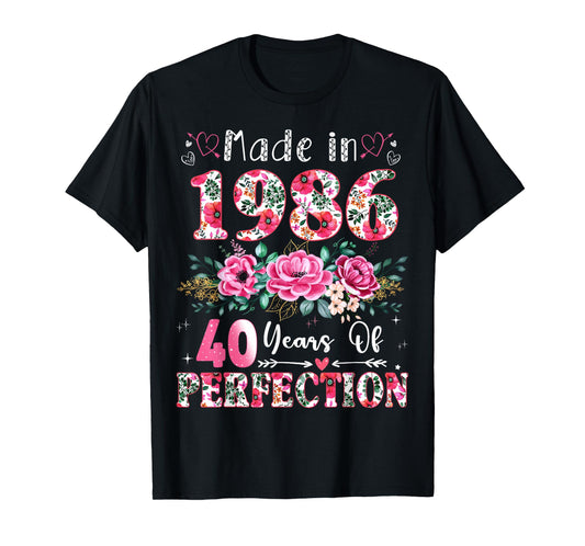 40 Year Old Made in 1986 Floral 40th Birthday Women T-Shirt