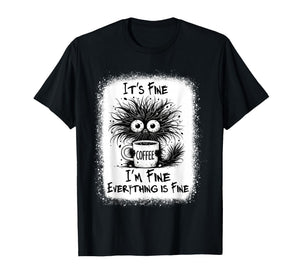 It's Fine I'm Fine Everything is Fine Funny Saying Black Cat T-Shirt