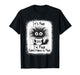 It's Fine I'm Fine Everything is Fine Funny Saying Black Cat T-Shirt