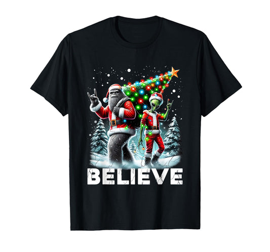 Believe Funny Alien and Bigfoot Christmas Design T-Shirt
