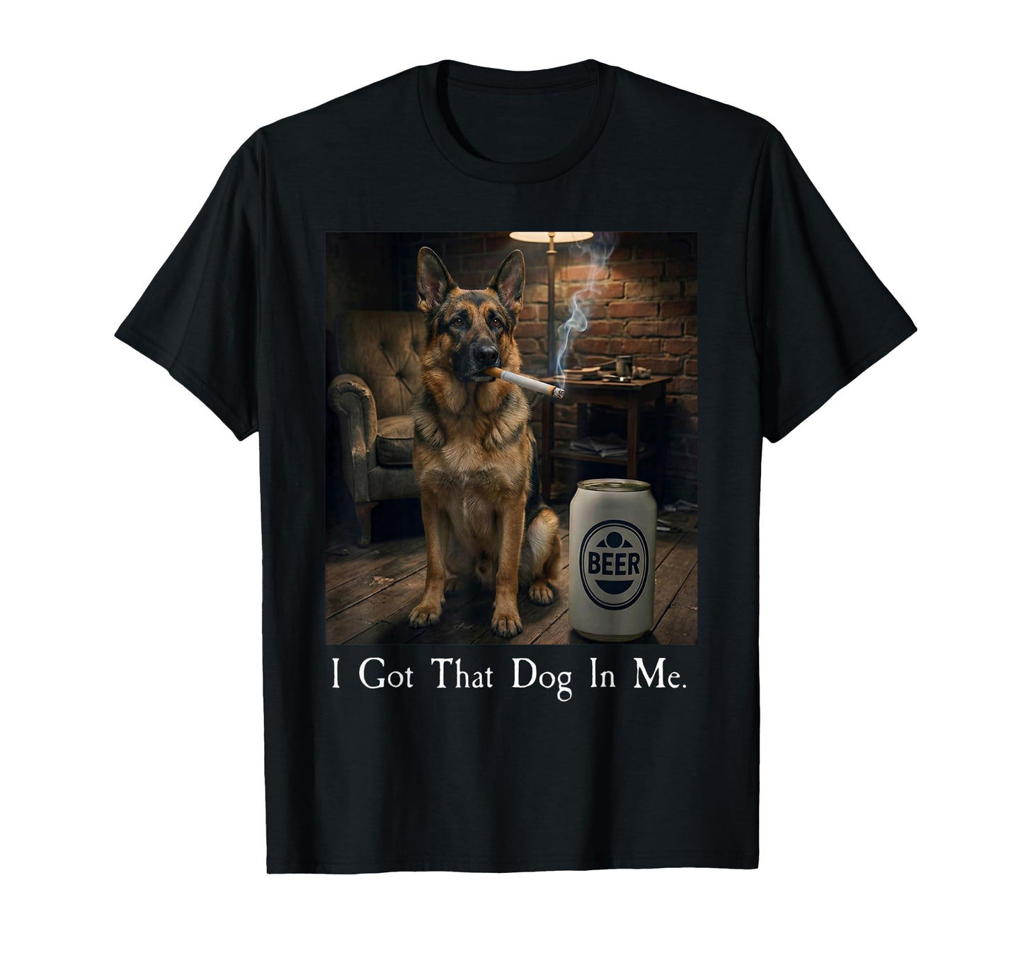 I Got That Dog in Me Funny German Shepherd Smoking Beer Meme T-Shirt