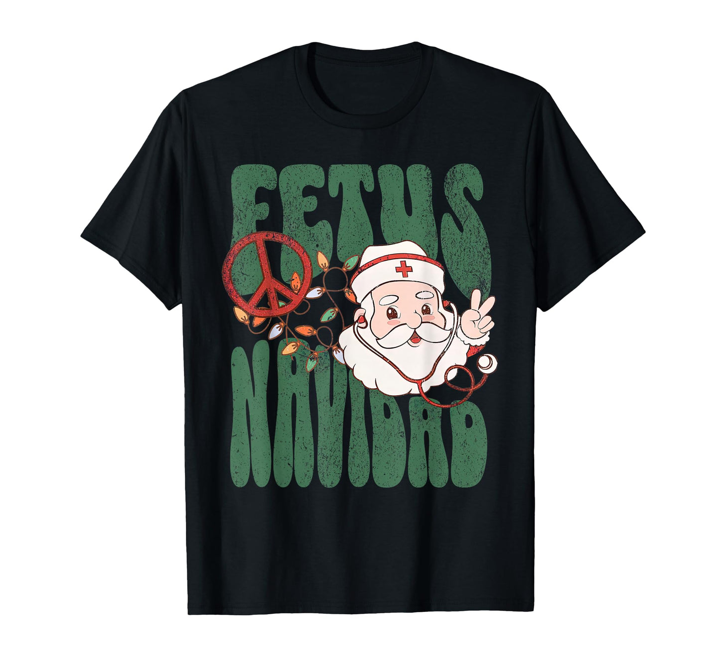 Retro Fetus Navidad Santa Claus Christmas OBGYN Nurse Hippie T-Shirt