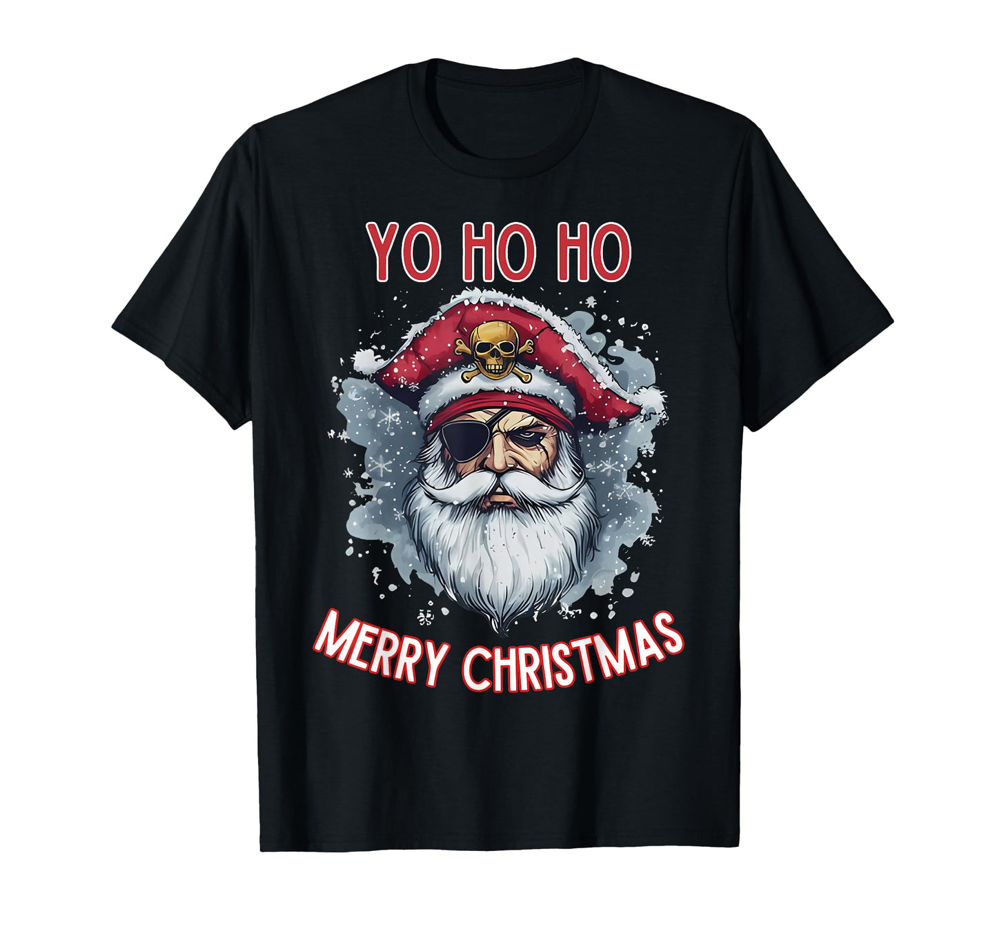 Yo Ho Ho Pirate Santa Funny Merry Christmas T-Shirt
