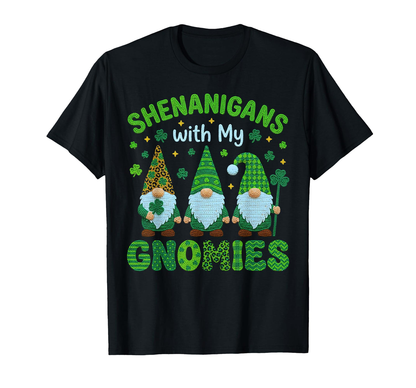 Crochet Girls St Patricks Day Shenanigans with My Gnomies T-Shirt