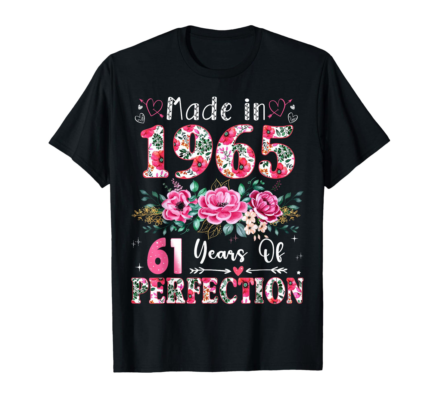61 Year Old Made in 1965 Floral 61th Birthday Women T-Shirt