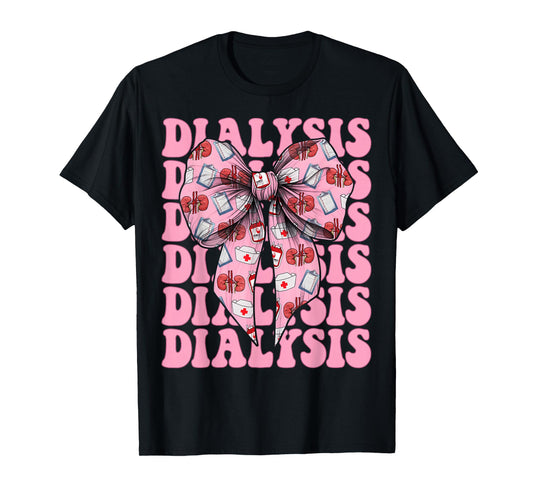 Dialysis Tech Dialysis Technician Girl Mom Coquette Bow T-Shirt