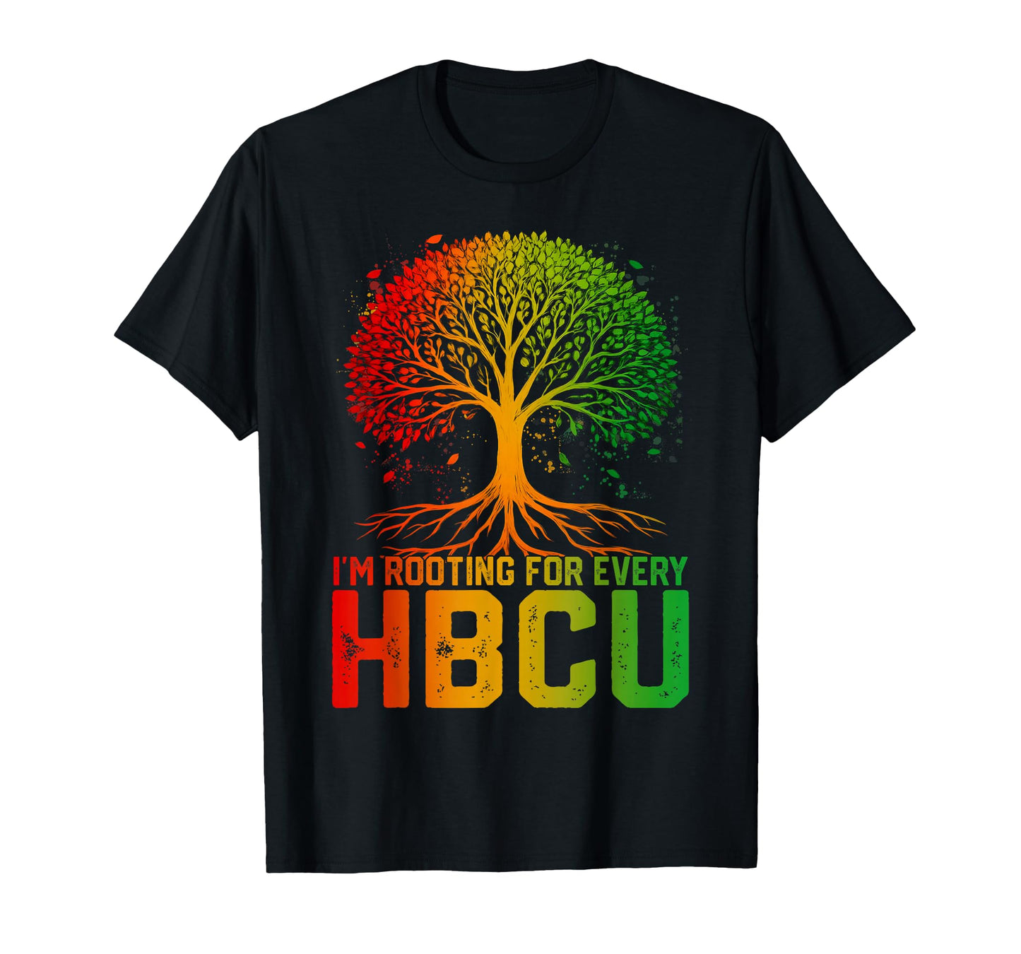 I'm Rooting for Every HBCU Black History Month Boy Girl T-Shirt