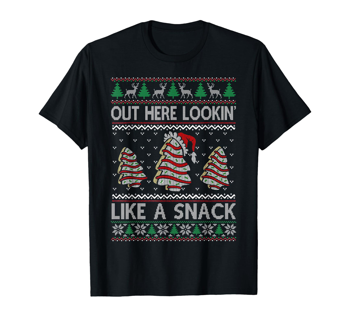 Out Here Lookin' Like A Snack Christmas Cakes Debbie Becky T-Shirt
