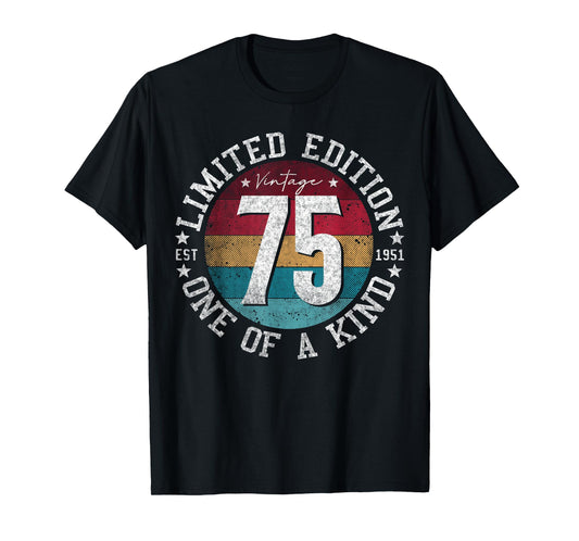 75 Year Old Gifts Vintage 1951 Limited Edition 75th Birthday T-Shirt