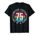 75 Year Old Gifts Vintage 1951 Limited Edition 75th Birthday T-Shirt