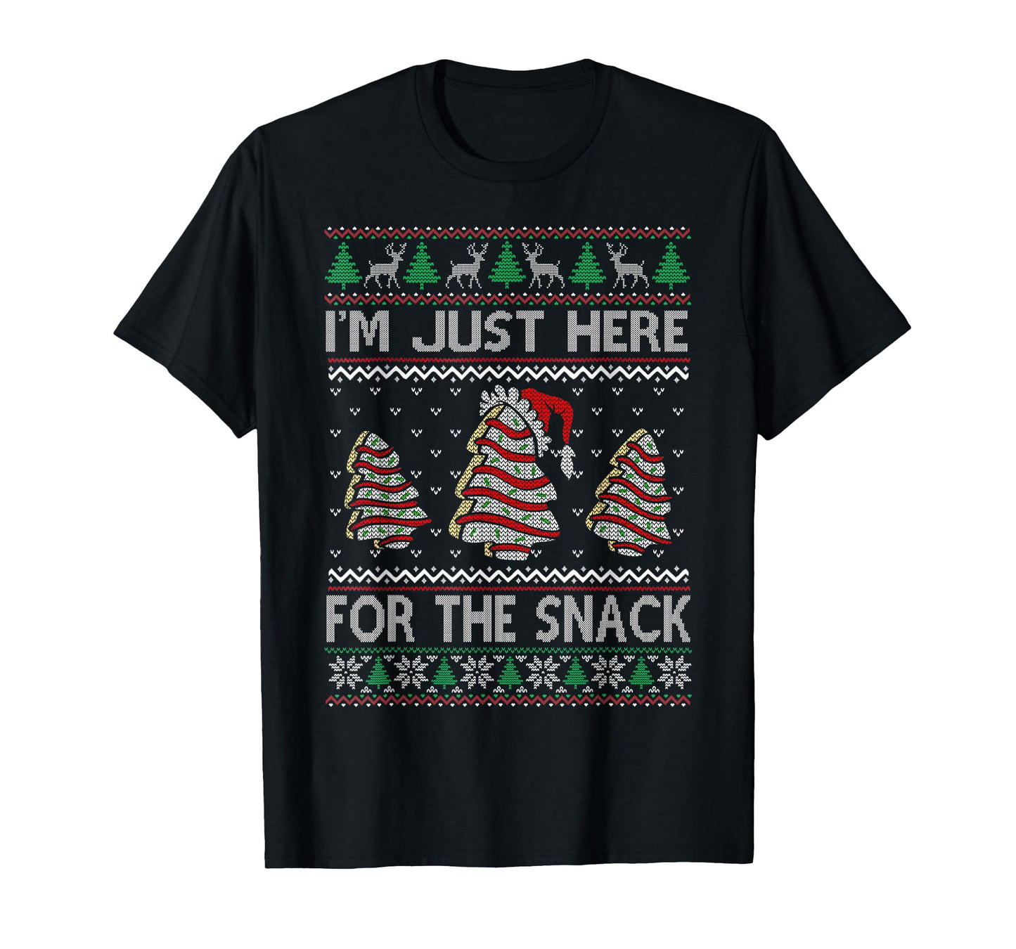 I'm Just Here for The Snack Christmas Cakes Debbie Becky T-Shirt