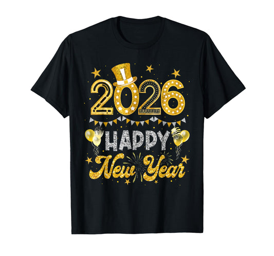 Happy New Year 2026 Funny New Years Eve Party Men Women Kid T-Shirt