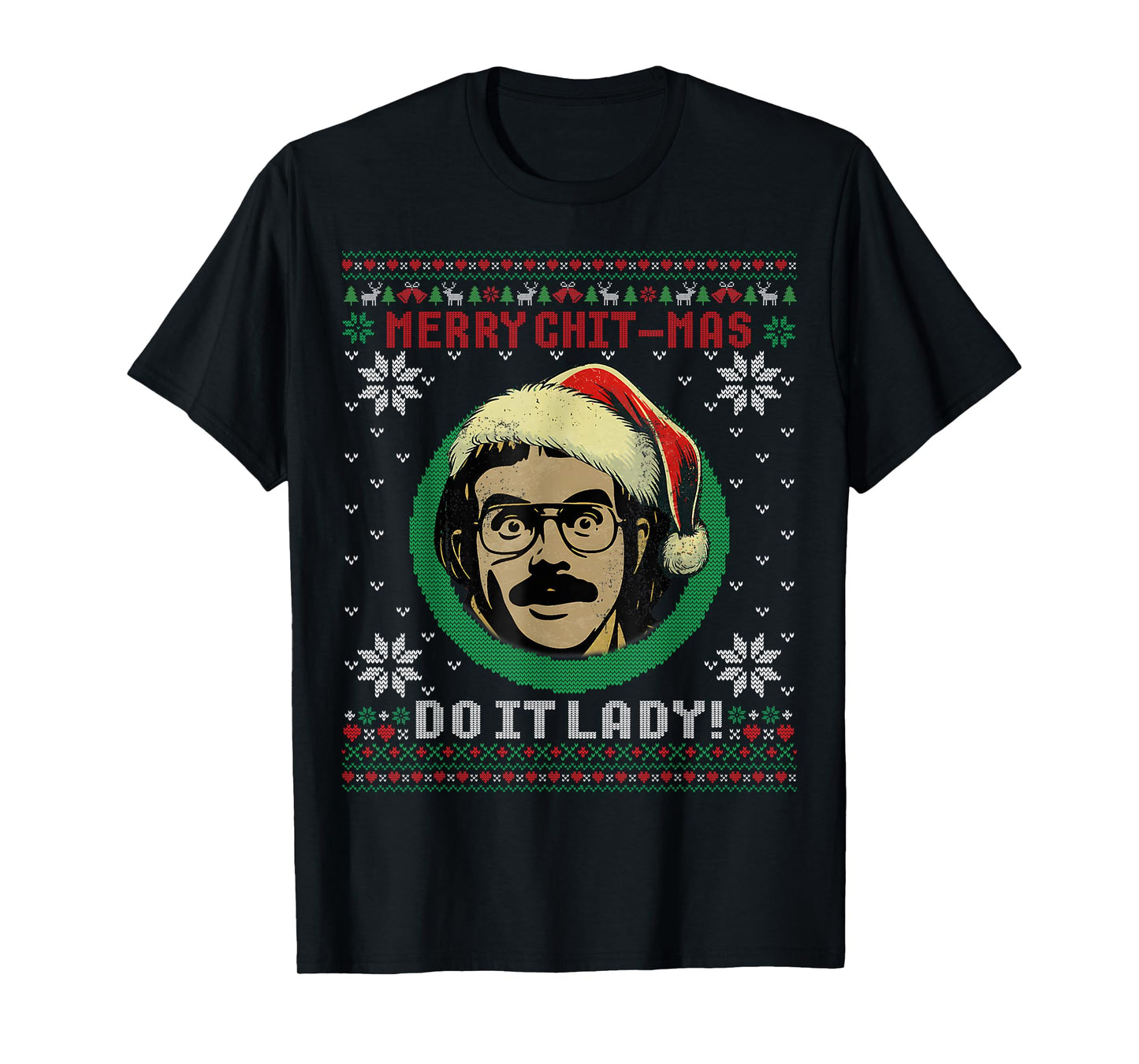 Do It Funny Chit-mas Christmas Santa Hat Ugly Xmas T-Shirt