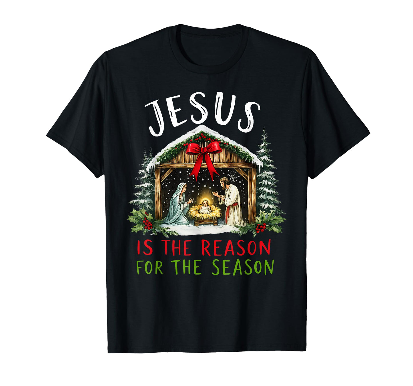 Jesus is The Reason for The Season Christmas Xmas Christian T-Shirt