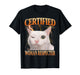 Certified Women Respecter Shirt Funny Meme Funny Cat Humor T-Shirt