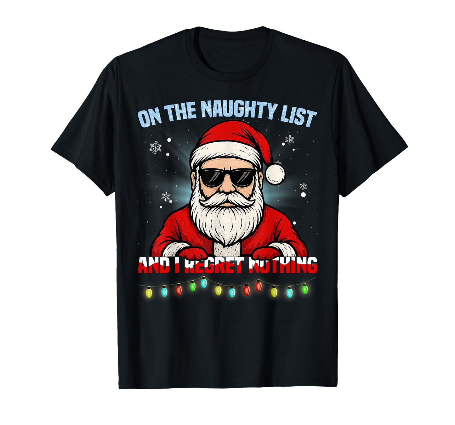 Funny Santa Claus Christmas Xmas Gifts for Men Women Boy Kid T-Shirt