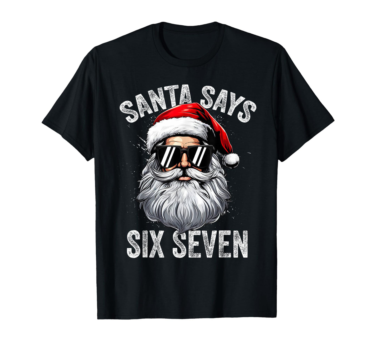 Funny Santa Says Six Seven Christmas Shirts Men Boys 67 Meme T-Shirt