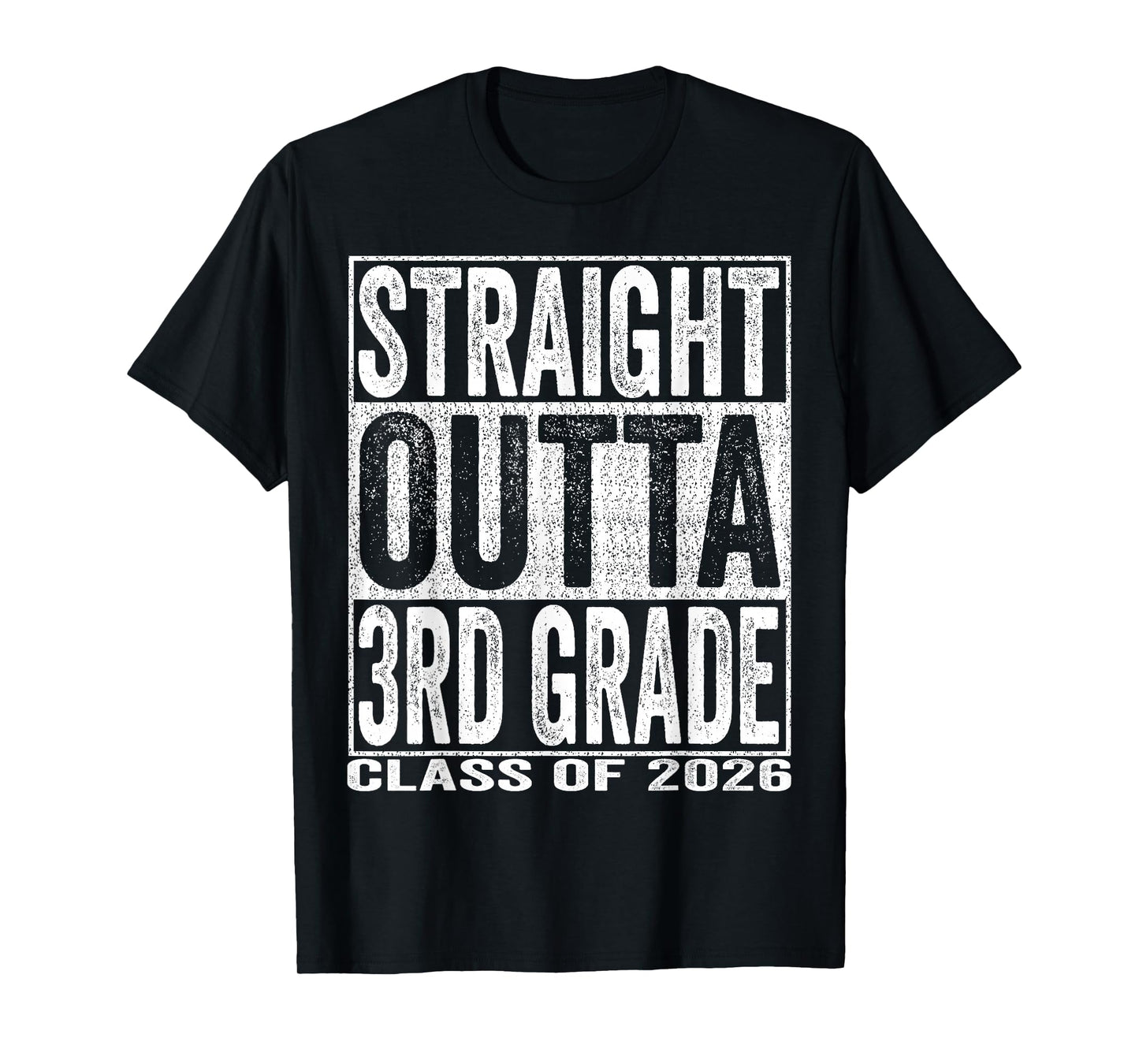 Straight Outta 3rd Grade Graduate Funny 2026 Third Grade T-Shirt