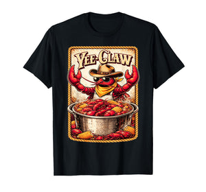 Yee Claw Funny Vintage Crawfish Boil Cajun Seafood Festival T-Shirt