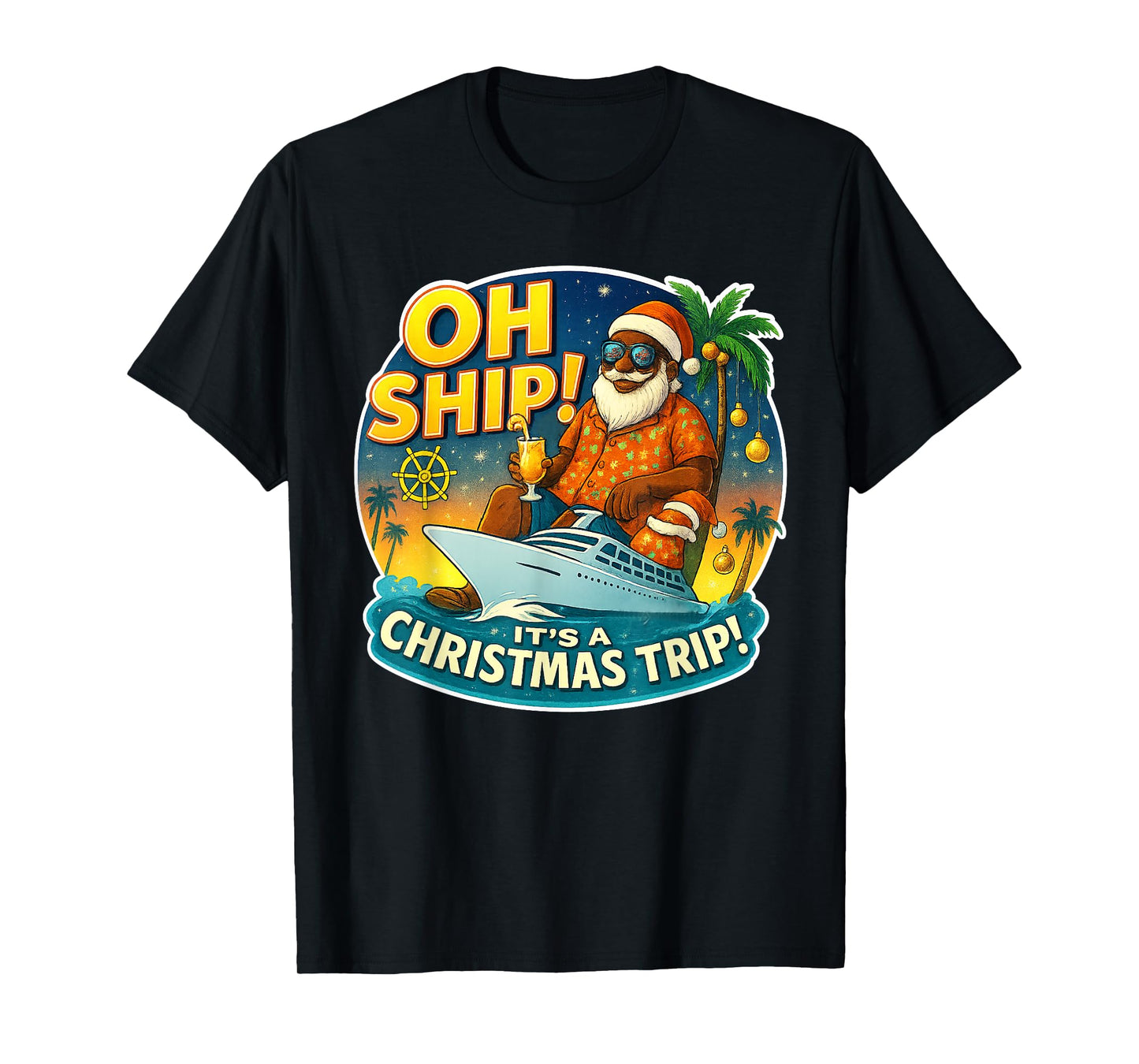 Oh Ship! Funny Santa Family Matching Christmas Cruise T-Shirt