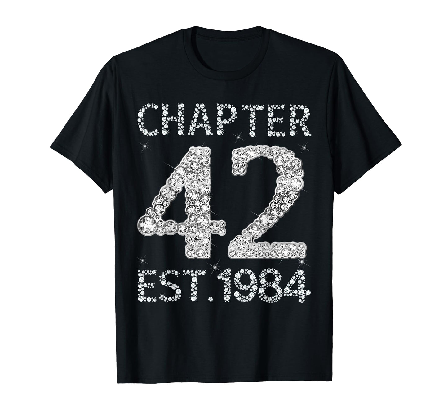 Chapter 42 EST 1984 Happy 42nd Birthday Gift for Him Her T-Shirt
