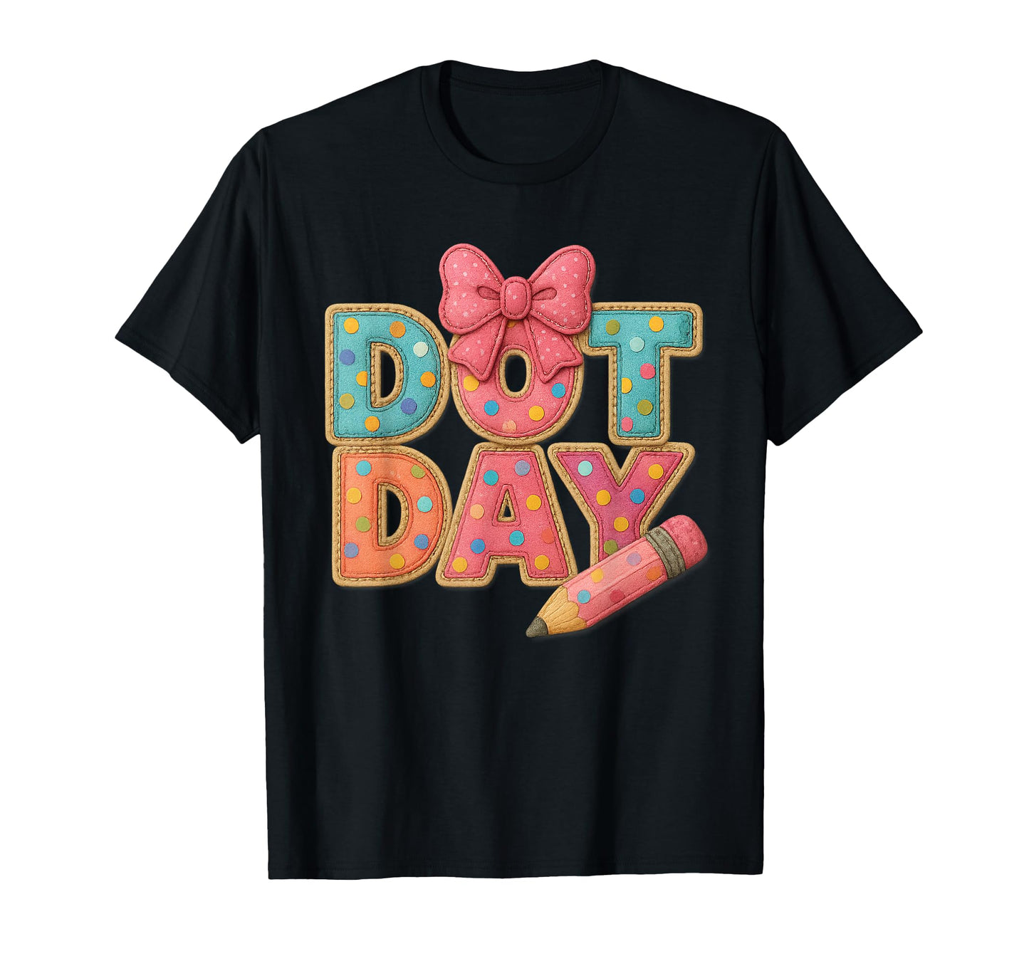 Dot Day Polka Letters with Cute Bow Pencil School Girls Kids T-Shirt