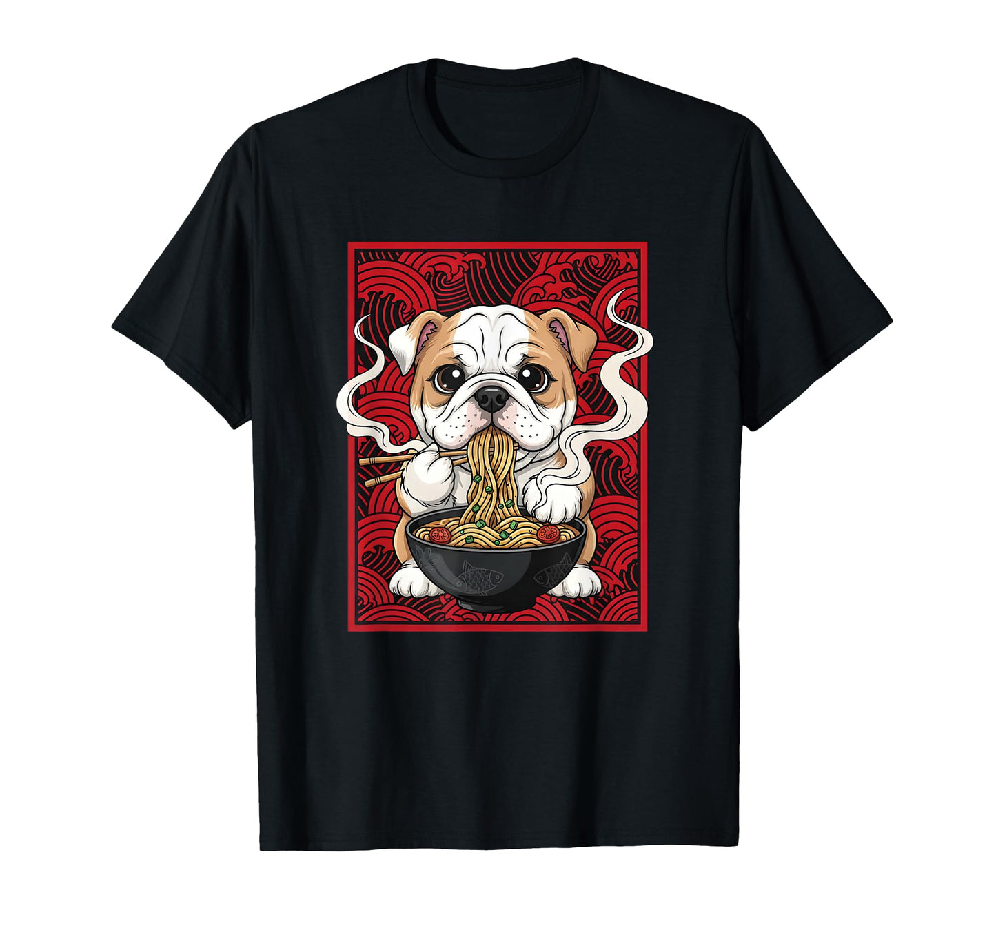 Bulldog Eating Ramen Noodle Anime Ramen Lovers T-Shirt