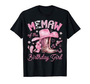 Memaw of The Birthday Girl Pink Cowgirl Western Rodeo T-Shirt