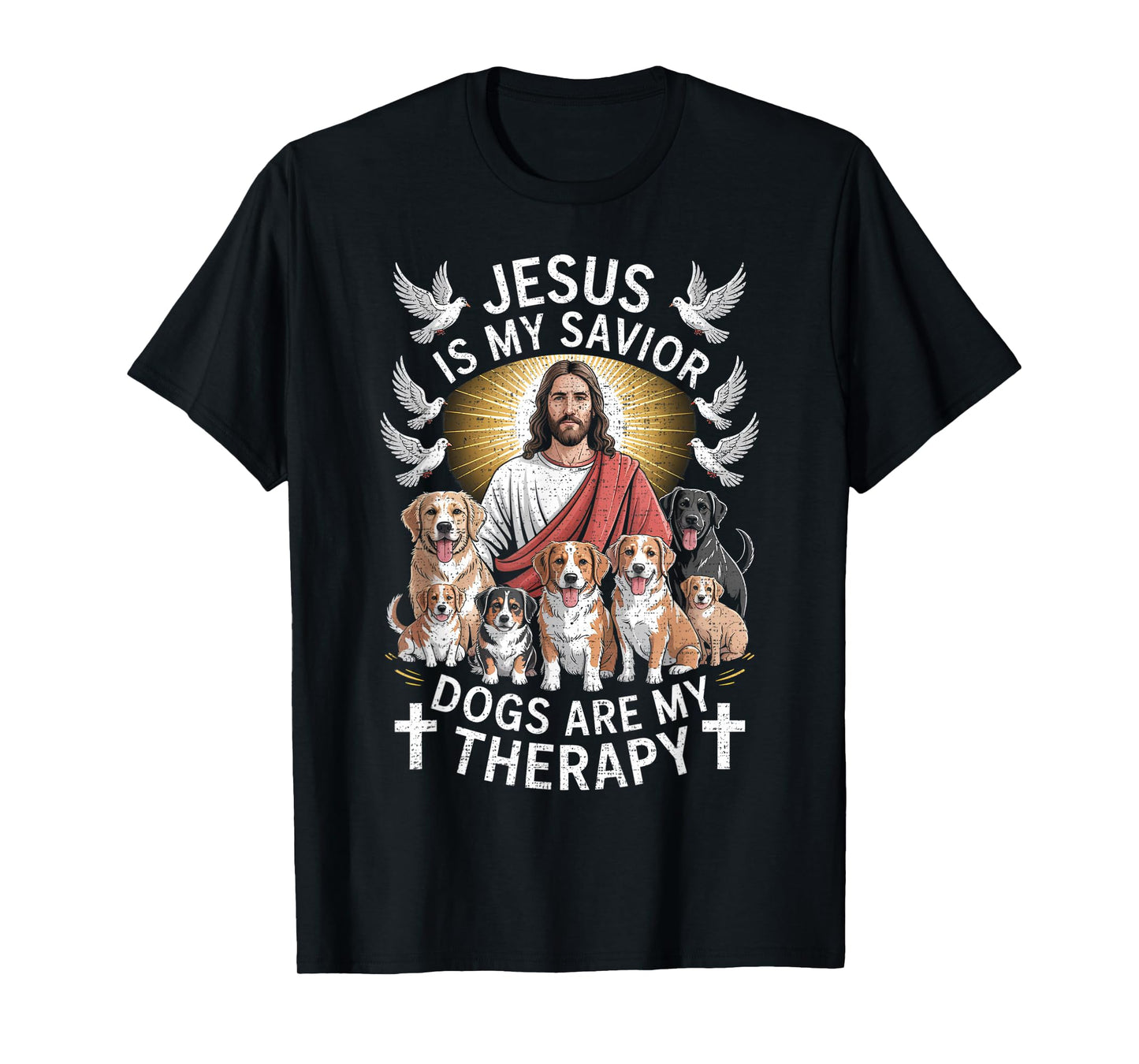 Jesus is My Savior Dogs are My Therapy Funny T-Shirt